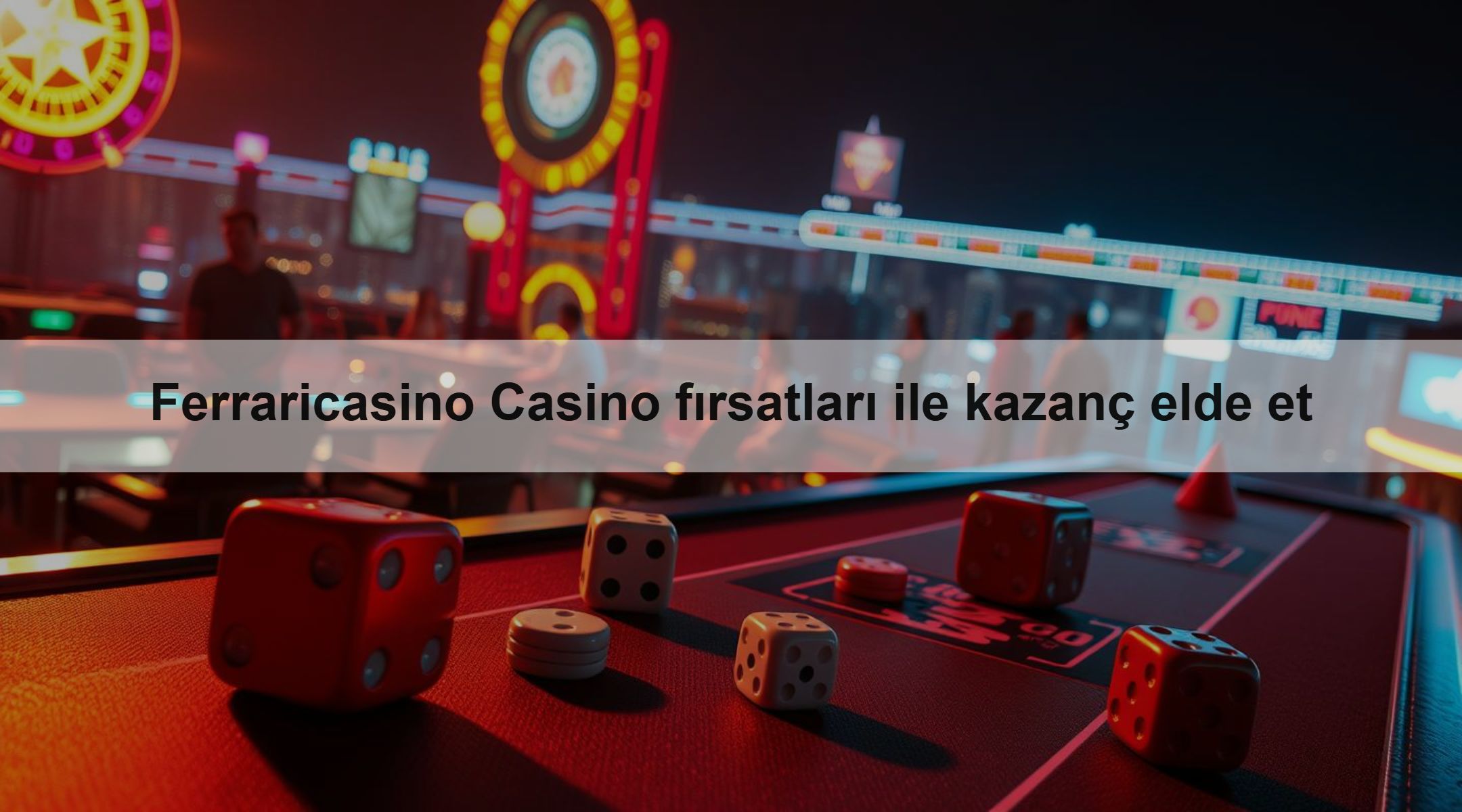 Ferraricasino Casino fırsatları ile kazanç elde et