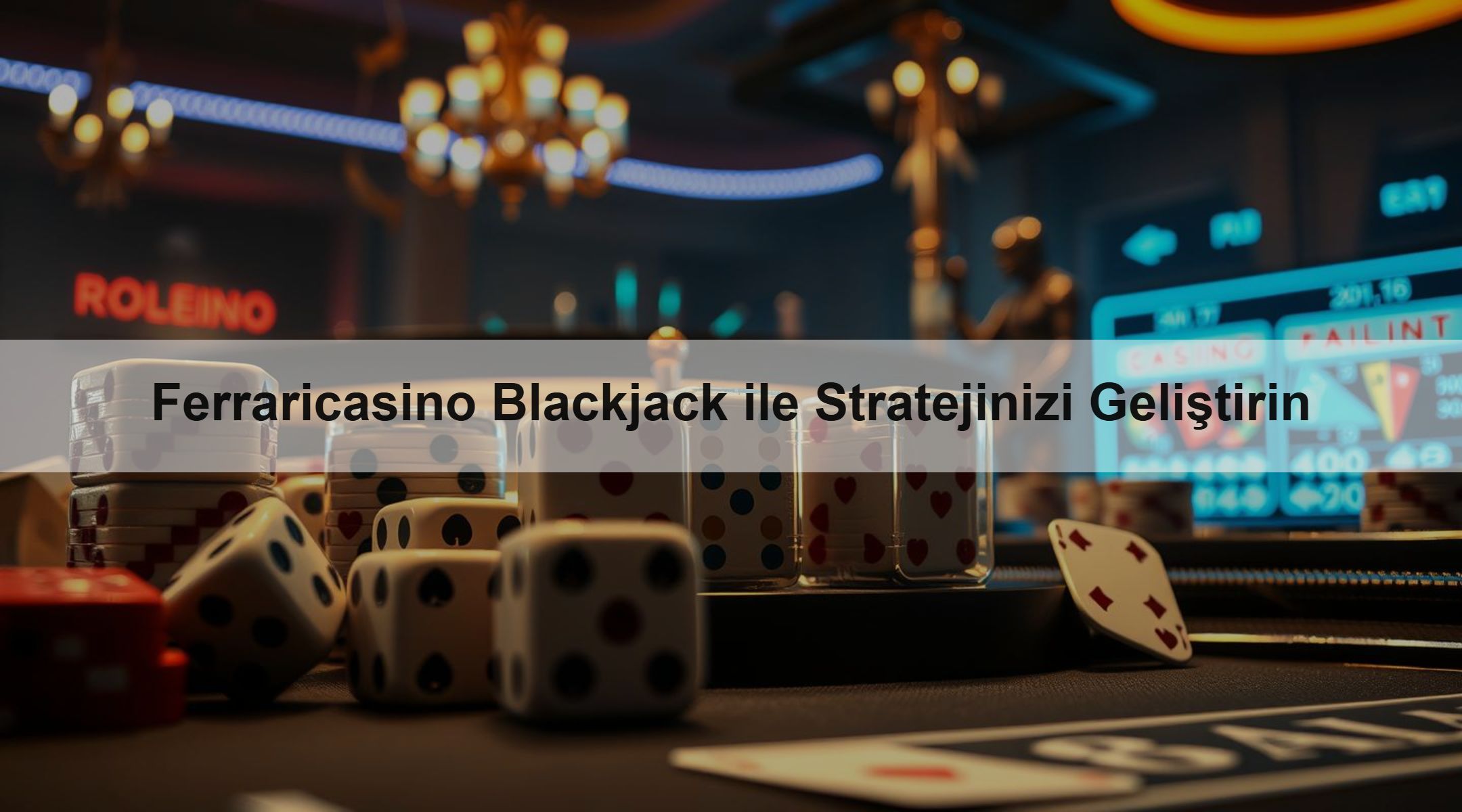 Ferraricasino Blackjack ile Stratejinizi Geliştirin