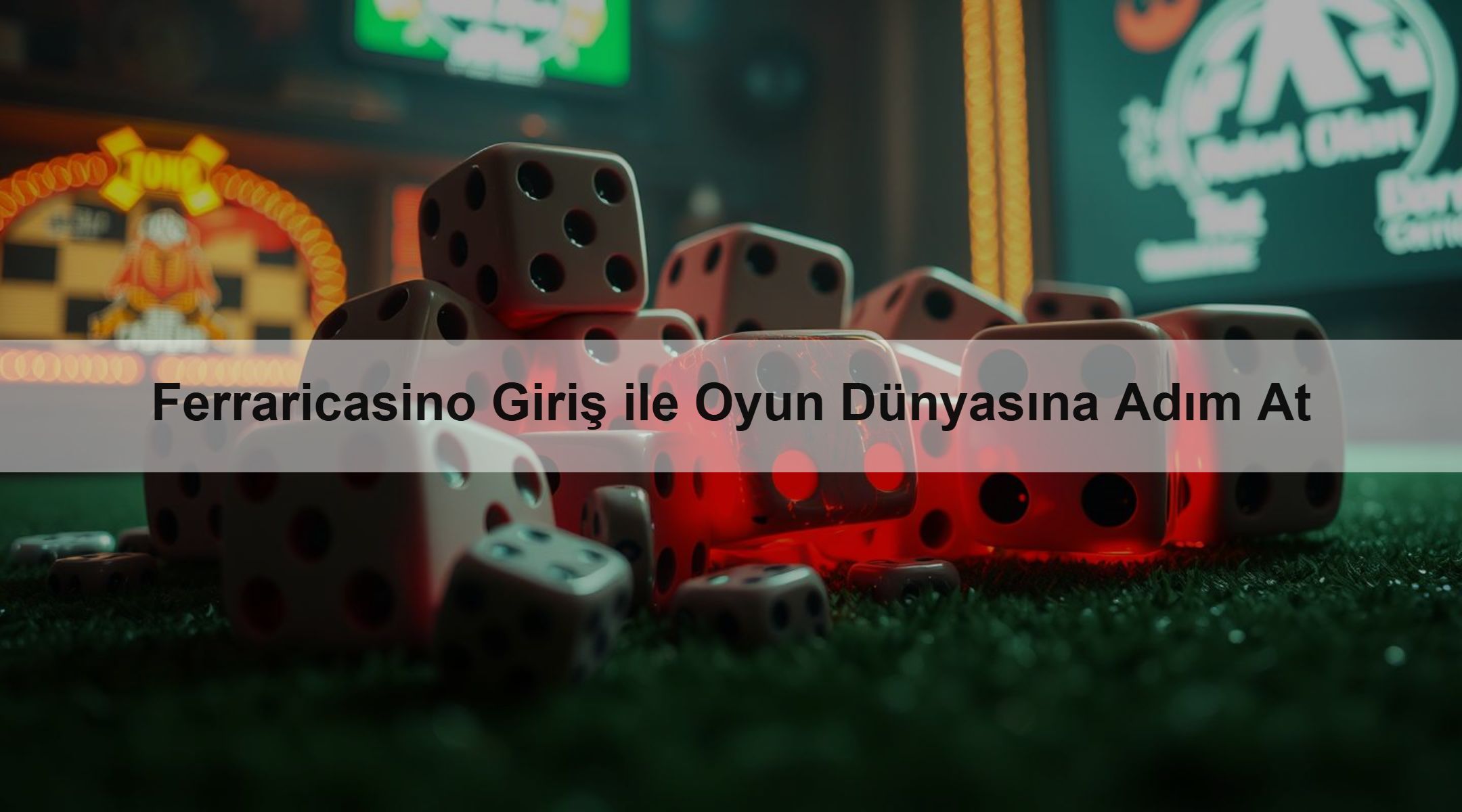 Ferraricasino Giriş ile Oyun Dünyasına Adım At
